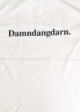 画像6: Ddd. Damndangdarn. Logo Tee (White) [6,000+税] 
