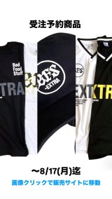 画像: 【期間限定受注】 (〜8/17(月)まで) "Special Merch" BFS-EXTRA S/S Tee/Game Shirt/Cap